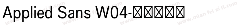 Applied Sans W04字体转换